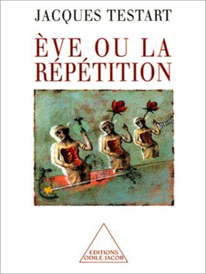 cover image of Ève ou la répétition